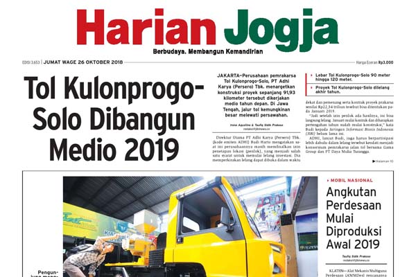 HARIAN JOGJA HARI INI : Tol Kulonprogo-Solo Dibangun Medio 2019