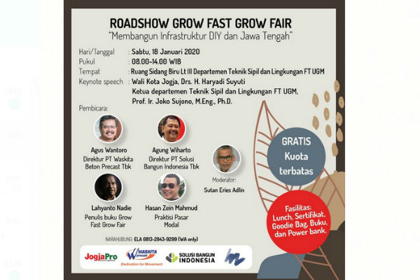 Besok, Roadshow Grow Fast Grow Fair Diskusikan Pembangunan Infrastruktur DIY dan Jateng