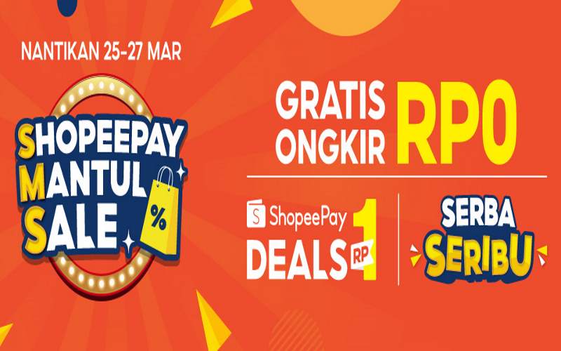 Dukung Gaya Hidup Modern Masyarakat Indonesia, ShopeePay Mantul Sale Sediakan Rangkaian Promo Menarik 