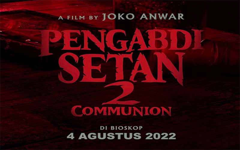 Pengabdi Setan 2, Tayang 4 Agustus 2022