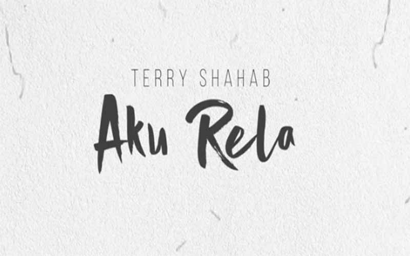 Lirik Lagu Aku Rela — Terry Shahab