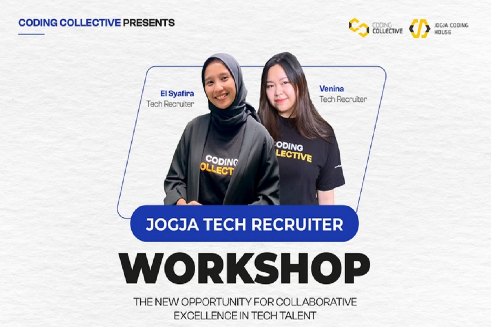 Jogja Tech Recruiter Workshop, Mempersiapkan Generasi Baru Perekrut Teknologi