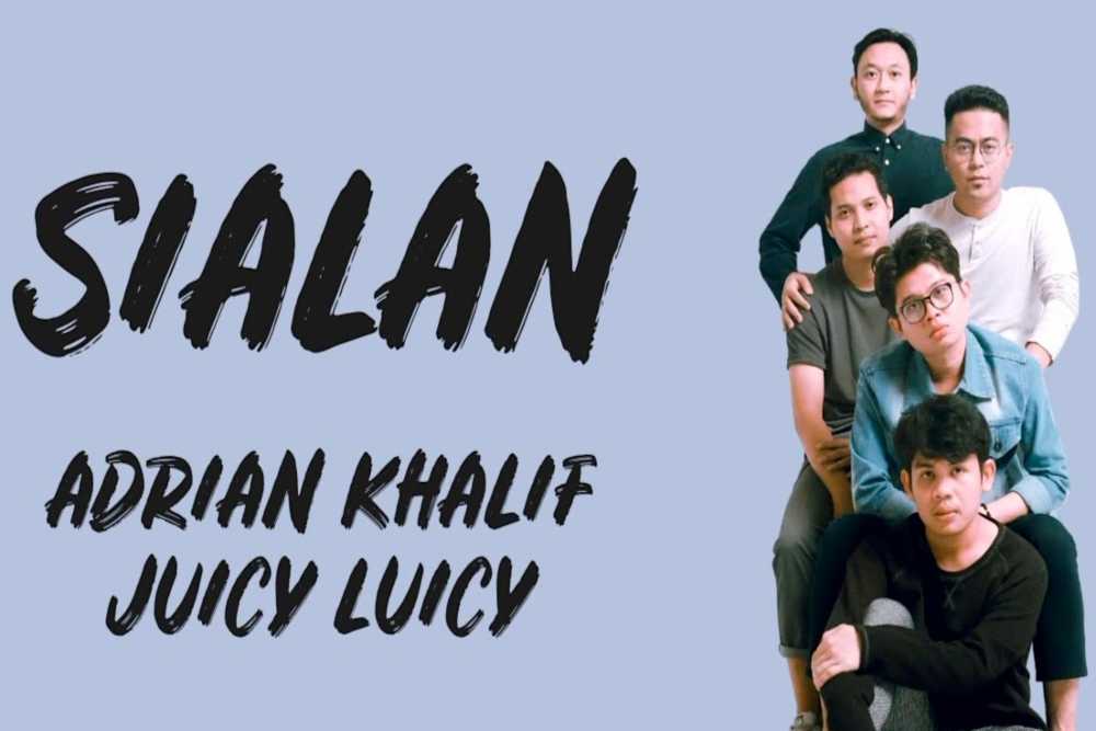 Trending, Lirik dan Chord Lagu Sialan oleh Juicy Luicy dan Adrian Khalif