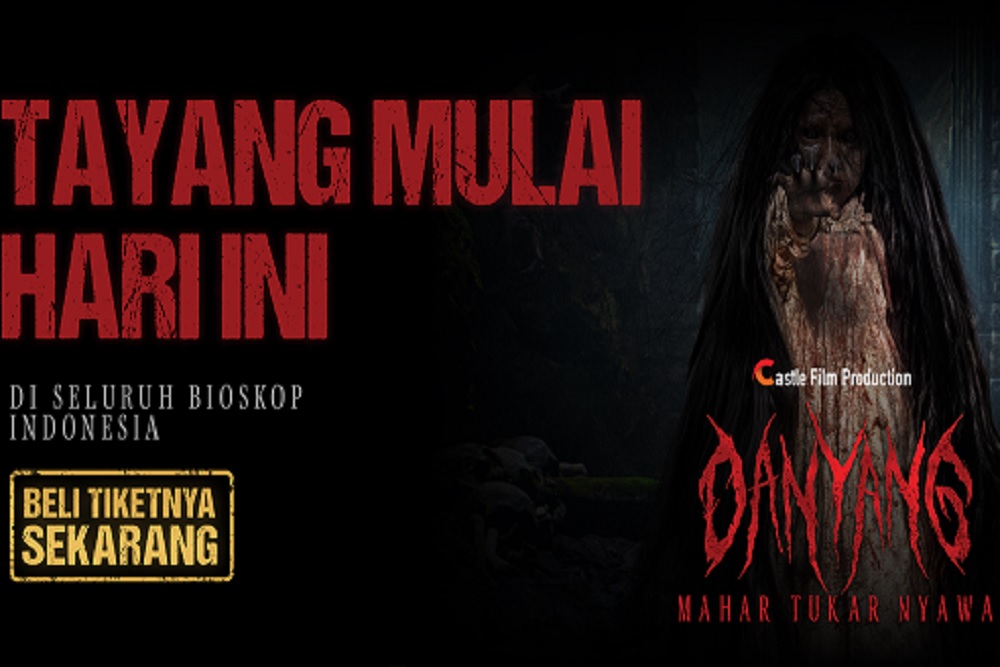 Hari Pertama Tayang! Film Danyang Mahar Tukar Nyawa Hadir Lebih Dari 800 Show Bioskop dengan Promo Spesial